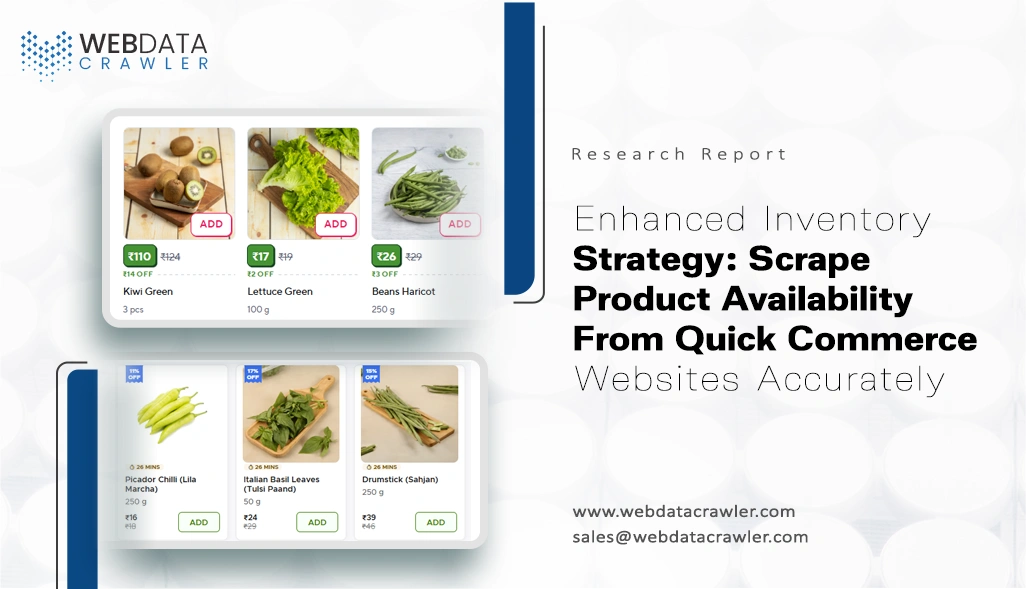 Enhanced Inventory Strategy: Scrape Product Availability From Quick Commerce Websites Accurately