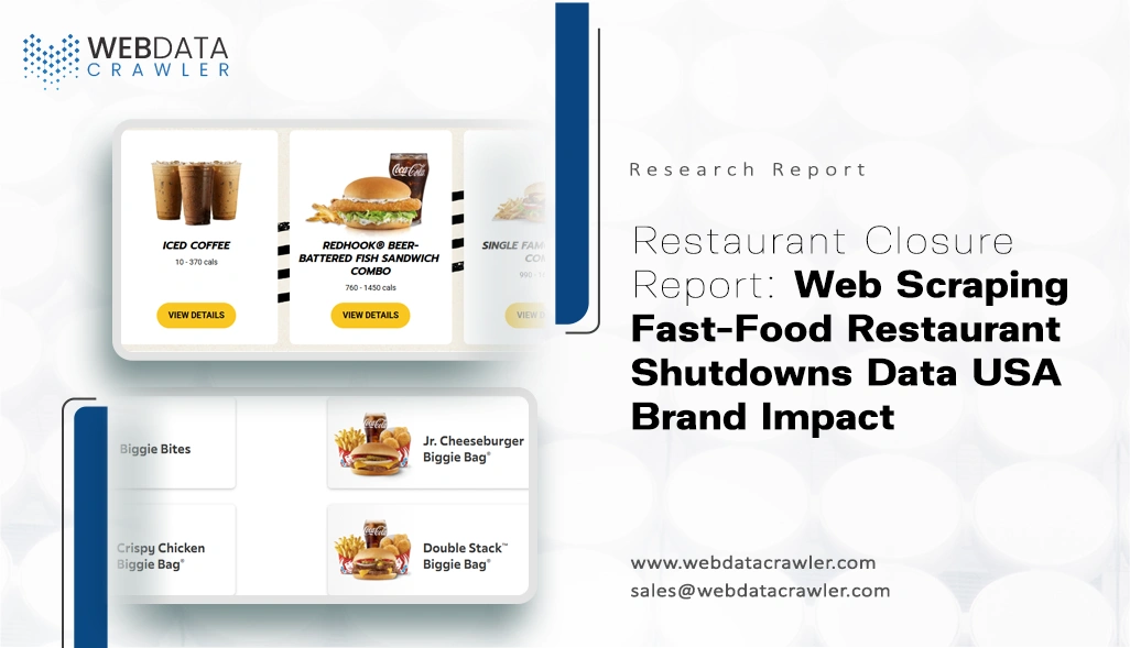 Restaurant Closure Report: Web Scraping Fast-Food Restaurant Shutdowns Data USA Brand Impact