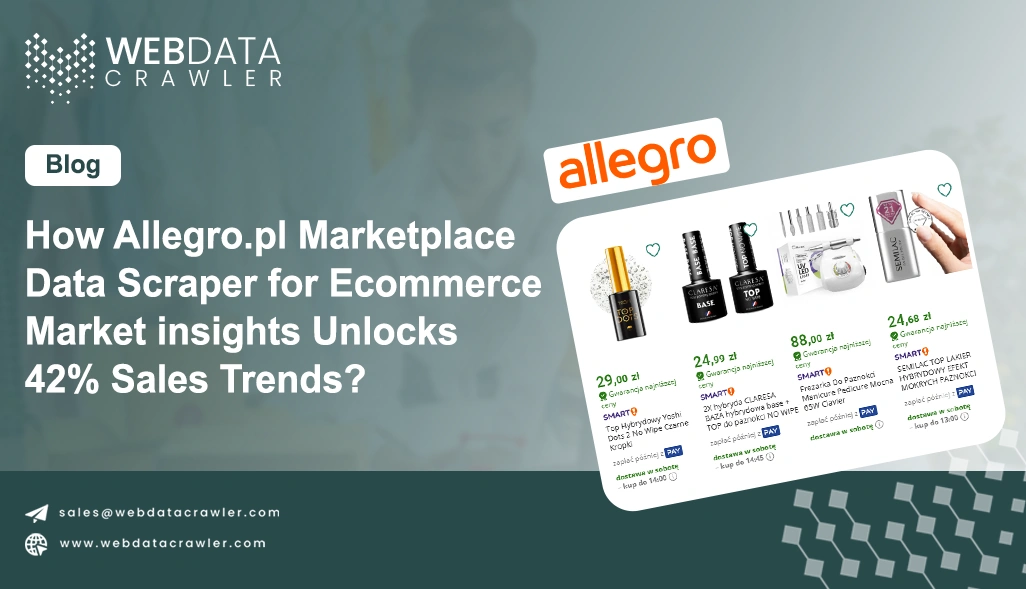 How Allegro.pl Marketplace Data Scraper for Ecommerce Market insights Unlocks 42% Sales Trends?