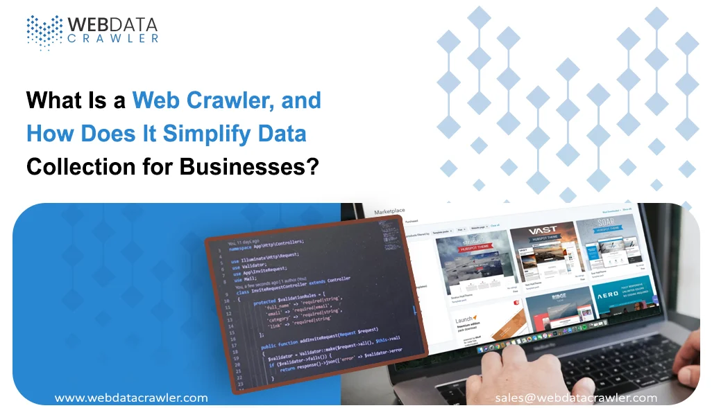 What-Is-a-Web-Crawler,-and-How-Does-It-Simplify-Data-Collection-for-Businesses