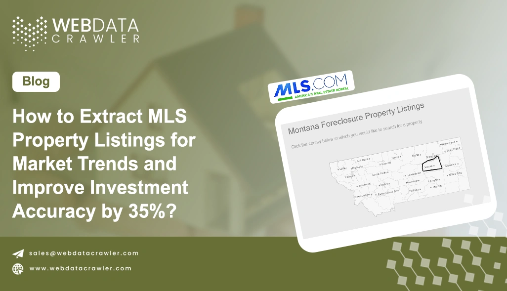 How to Extract MLS Property Listings for Market Trends and Improve Investment Accuracy by 35%?