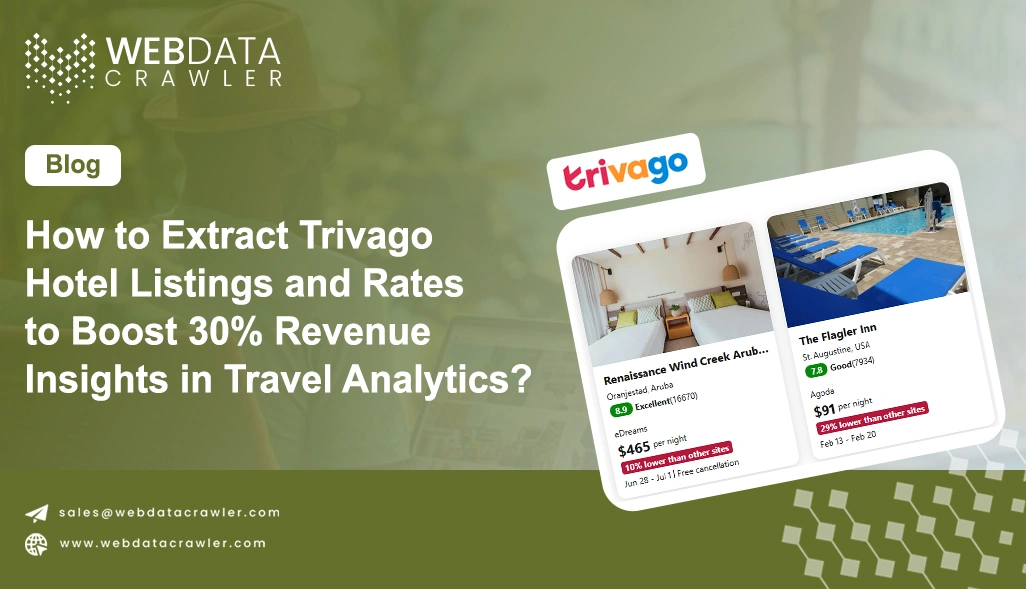 How to Extract Trivago Hotel Listings and Rates to Boost 30% Revenue Insights in Travel Analytics?