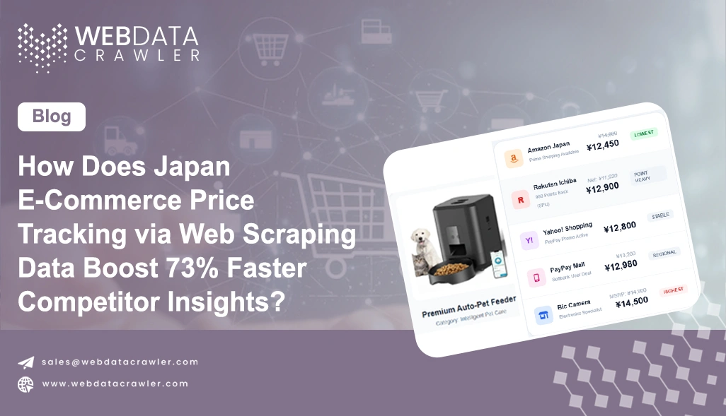 How Does Japan E-Commerce Price Tracking via Web Scraping Data Boost 73% Faster Competitor Insights?