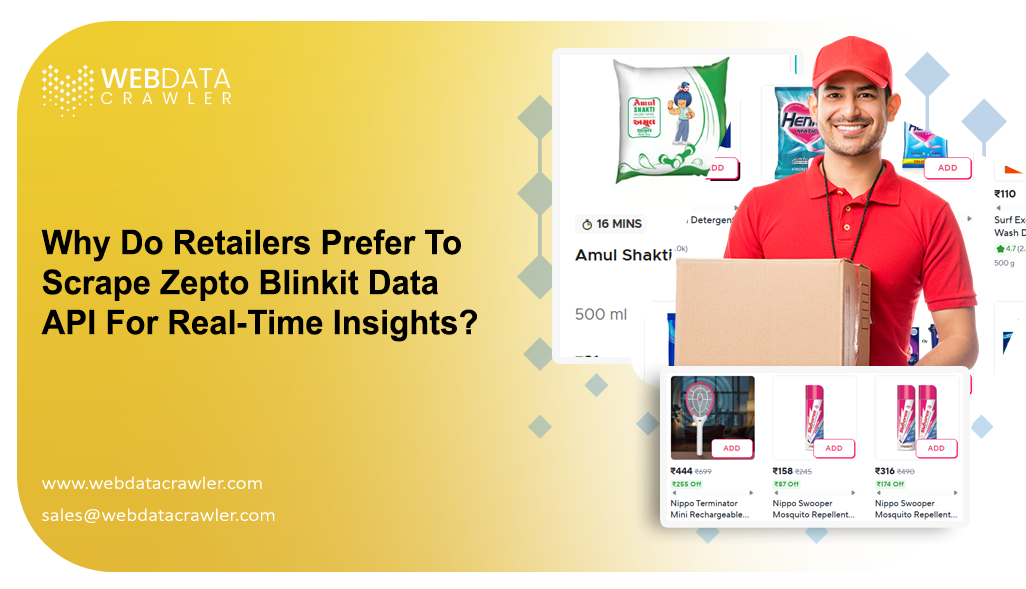 Why-Do-Retailers-Prefer-To-Scrape-Zepto-Blinkit-Data-API-For-Real-Time-Insights