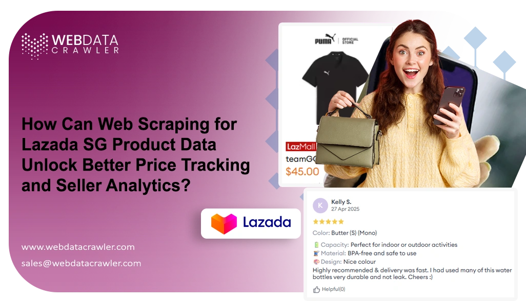 How Can Web Scraping for Lazada SG Product Data Unlock Better Price Tracking and Seller Analytics?