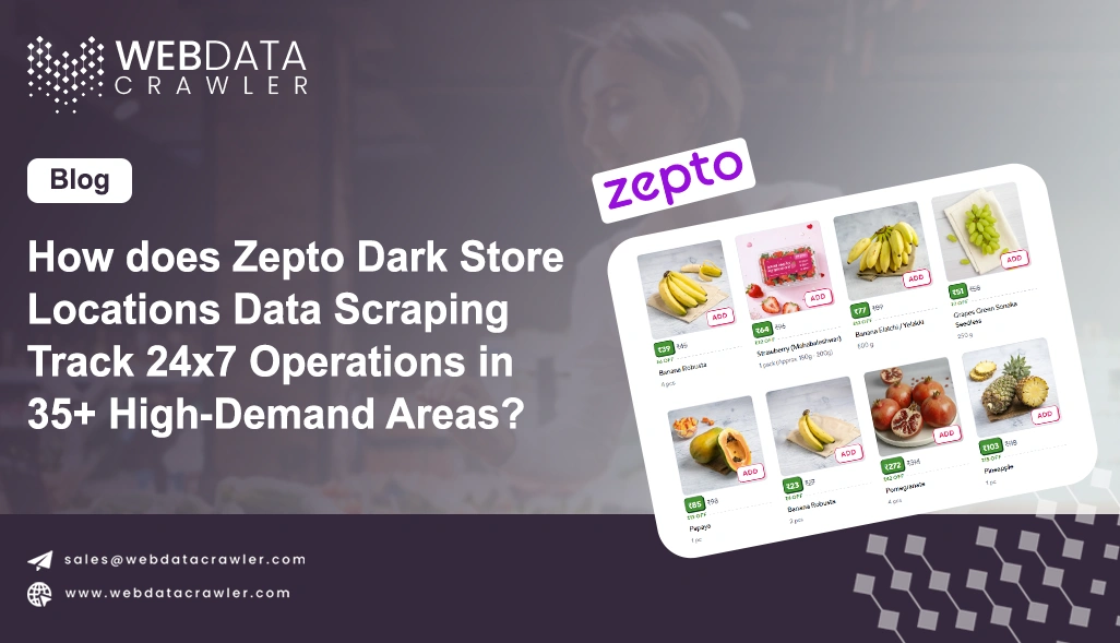 How does Zepto Dark Store Locations Data Scraping Track 24x7 Operations in 35+ High-Demand Areas?