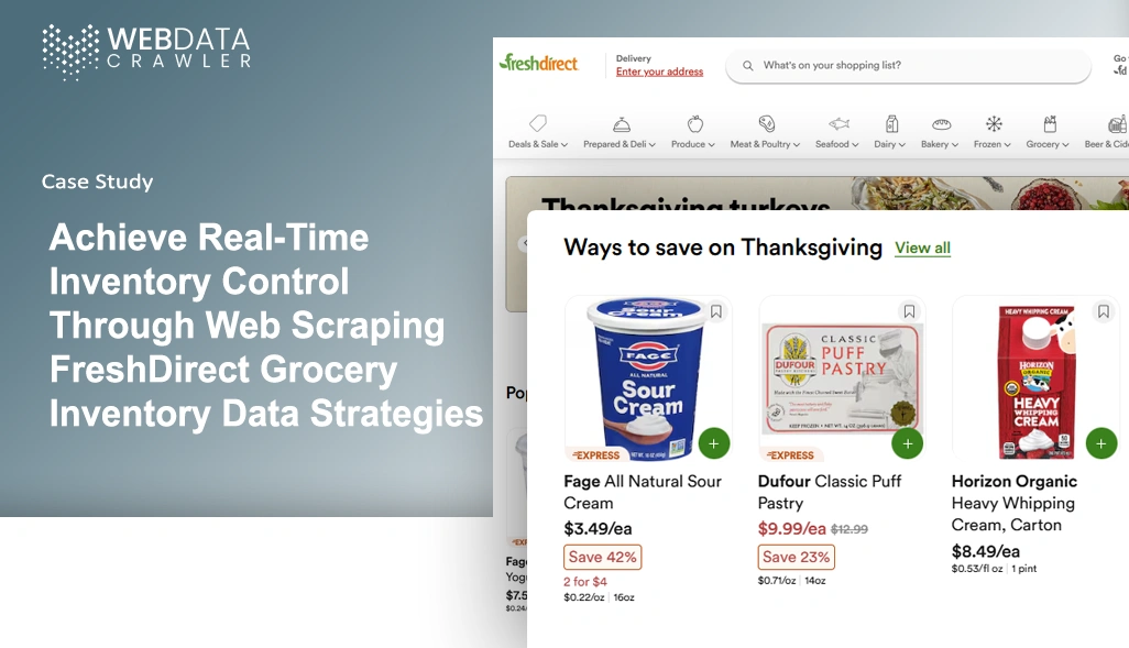Achieve Real-Time Inventory Control Through Web Scraping FreshDirect Grocery Inventory Data Strategies